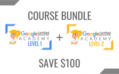 BUNDLE – Google Certified Educator Level 1 Academy and Level 2 Academy