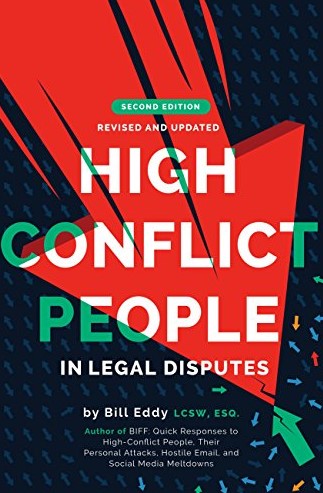 Bill Eddy, LCSW, Esq – Dealing with High Conflict Counsel