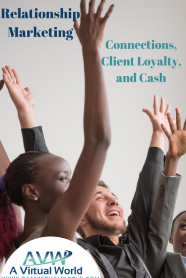 Coach Glue – Relationship Marketing – Connections – Client Loyalty and Cash