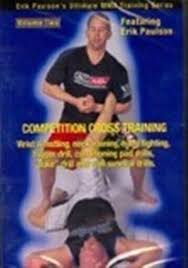 Erik Paulson – Competition Cross Training for Mixed Martial Arts 2