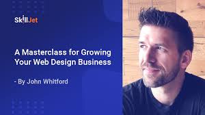 John Whitford – Grow Your Web Design Business Masterclass