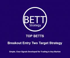 TopTrade – BETT Strategy (Breakout Entry Two Target Strategy)