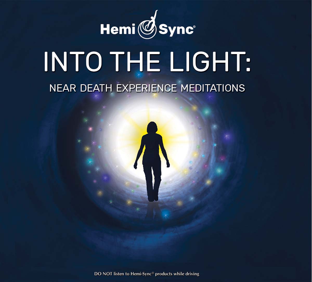 Monroe Institute (Hemi-Sync)Scott Taylor – Into the Light Near-Death Meditations