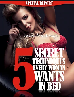 Adam Armstrong – 5 Secret Techniques Every Woman Wants In Bed