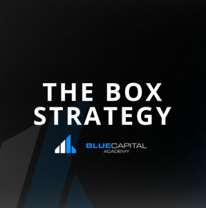 Blue Capital Academy - The Box Strategy