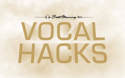 Brett Manning – Vocal Hacks