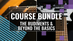 Samuraiguitarist - Course Bundle - The Rudiments & Beyond the Basics