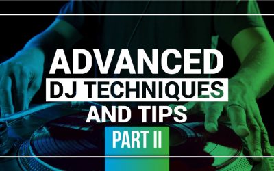 DJ TLM – Advanced DJ Techniques and Tips Part II