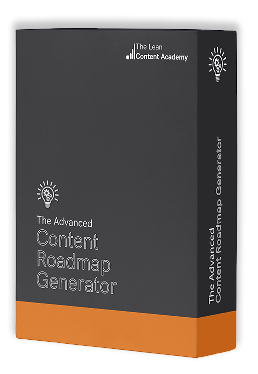 Lean Content Academy – Advanced Content Roadmap Generator