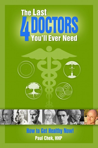 Paul Chek – The last 4 Doctors You’ll Ever Need