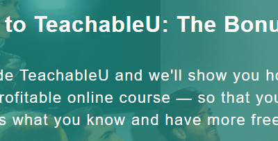 Teachable – Welcome to TeachableU: The Bonus Edition
