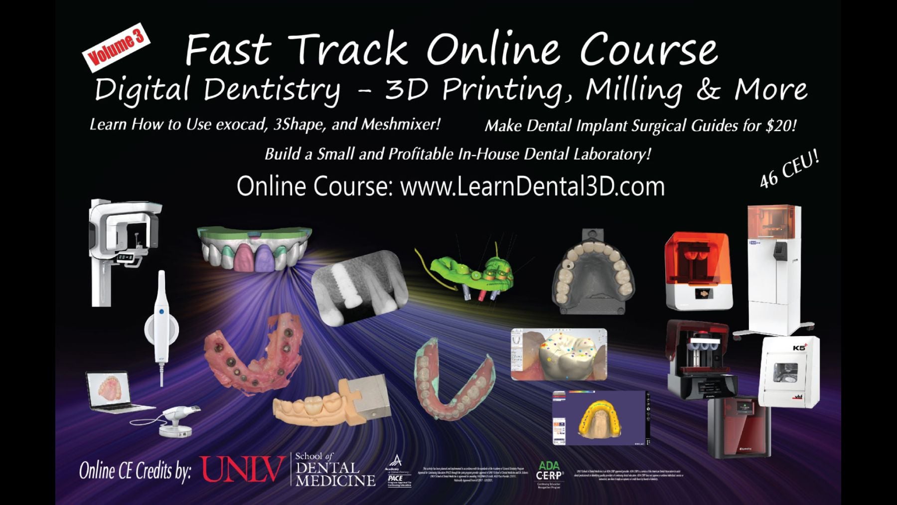 Step-by-Step Digital Dentistry Online Course: Featuring Scanning, Software, 3D Printing, Milling, Implant Surgical Guides, Crowns, Full-Arch Cases!