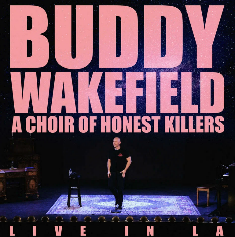 Buddy Wakefield – A Choir of Honest Killers1