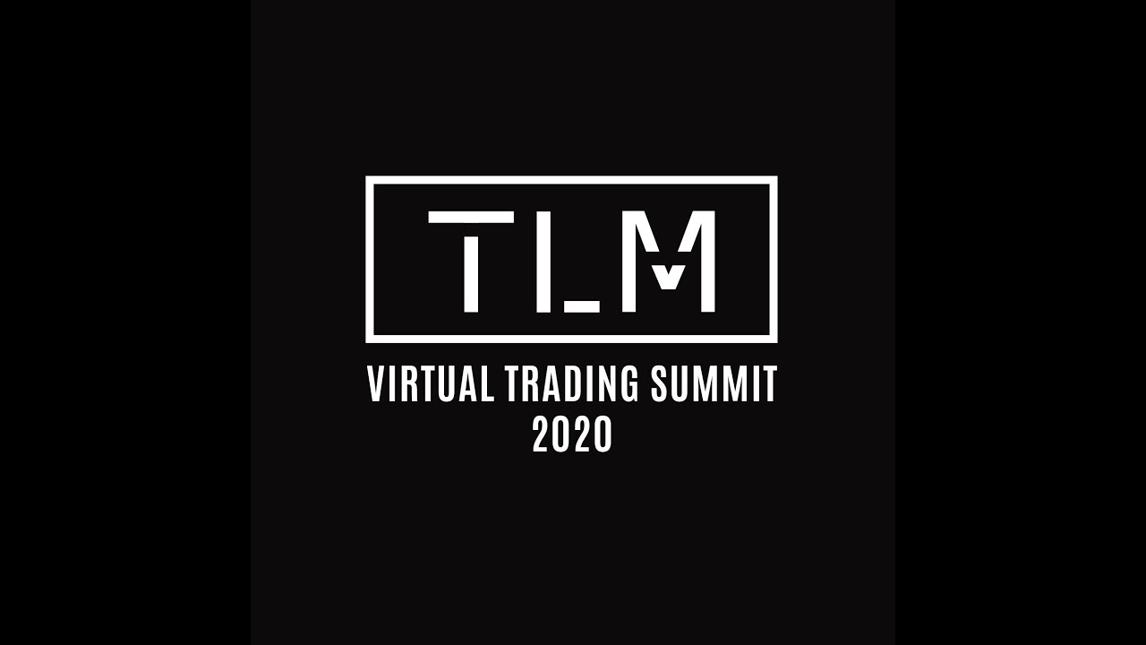 TLM Virtual Trading Summit 20202