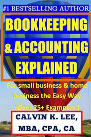Calvin Lee – Bookkeeping Basics Explained (Bookkeeping & Accounting)