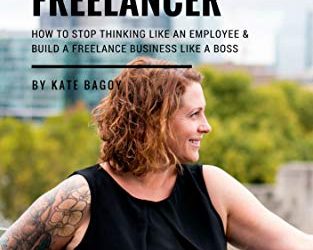 Kate Bagoy – Six Figure Freelancers