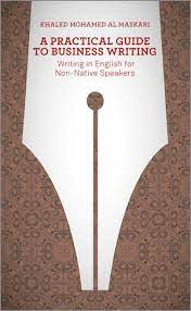 Khaled Al-Maskari – A Practical Guide To Business Writing