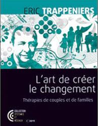 L’Art De Créer le Changement – Thérapie Systémique Expérientielle