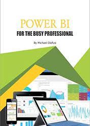 Michael Olafusi – Business Intelligence and Automated Reports using Power BI