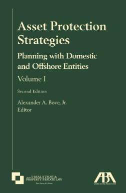 Asset Protection Strategies - Planning with Domestic and Offshore Entities