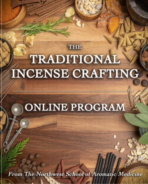 Aromatic Medicine School – The Traditional Incense Crafting Course