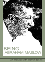 Being Abraham Maslow – An Interview with Warren Bennis