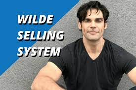 Eli Wilde – Wilde Selling System