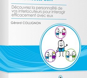 Gérard Collignon – Communiquer efficacement avec la Process Com