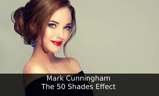 Mark Cunningham - The 50 Shades Effect