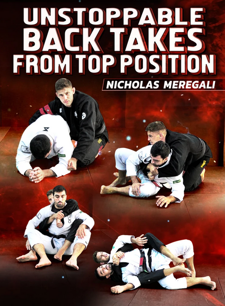 Nicholas Meregali – Unstoppable Back Takes From Top Position