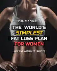 P. D. Mangan – The World’s Simplest Fat Loss Plan