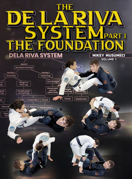 Mikey Musumeci - The De La Riva System Part 1: The Foundation