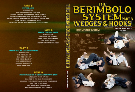 Mikey Musumeci - The Berimbolo System Part 3: Wedges and Hooks