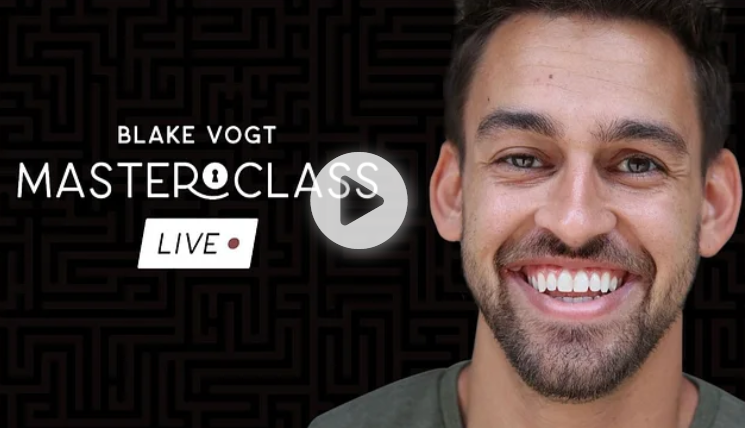 Vanishing Inc – Blake Vogt: Masterclass: Live