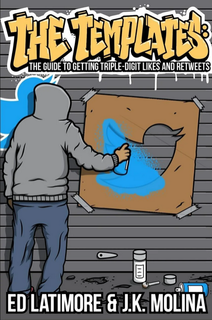 The Templates – The Templates Over 500 Viral Tweet Templates, Thread Starters and Sales Tweets That Always Work
