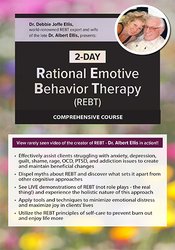 Debbie Joffe Ellis – 2-Day Rational Emotive Behavior Therapy (REBT) Comprehensive