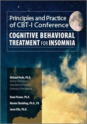 Donn Posner, Michael Perlis, Jason Ellis – 2017 Principles and Practice of CBT-I – Cognitive Behavioral Therapy for Insomnia