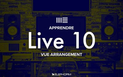 Elephorm – Ableton Live 10 Vue arrangement