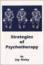 Jay Haley – Strategies of Psychotherapy