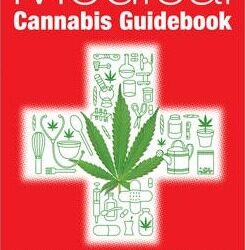 Jeff Ditchfield & Mel Thomas – The Medical Cannabis Guidebook