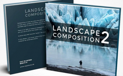 Mads Peter Iversen – Landscape Composition 2 – An eBook on Composition in Landscape Photography