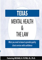 Michael H. Flynn – Texas Mental Health & The Law