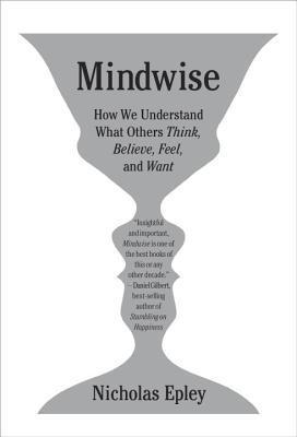 Nicholas Epley Mindwise