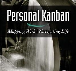 Personal Kanban: Mapping Work | Navigating Life