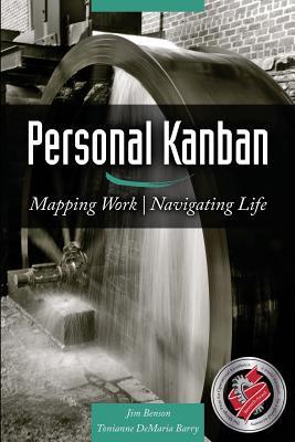 Personal Kanban Mapping Work Navigating Life