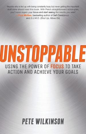 Pete Wilkinson – Unstoppable