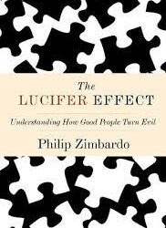 Philip Zimbardo – The Lucifer Effect – Understanding How Good People Turn Evil