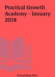 Practical Growth Academy – January 2018