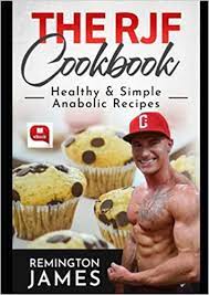 Remington James – The Anabolic Cookbook