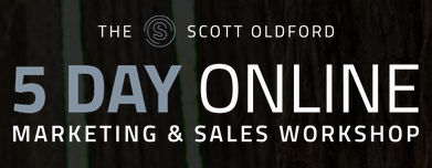 Scott Oldford – 5 Day Marketing and Sales Workshop